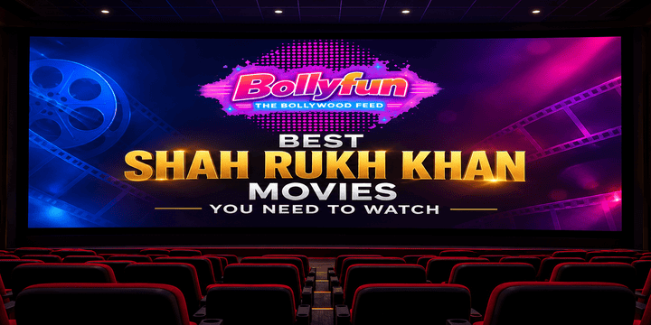 Best Shah Rukh khan Movies You Need to Watch