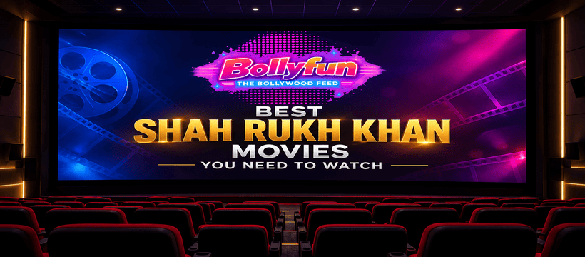 Best Shah Rukh khan Movies You Need to Watch