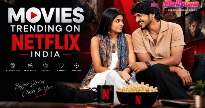 Movies trending on Netflix India