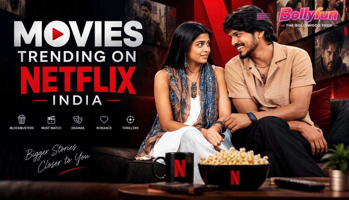 Movies trending on Netflix India