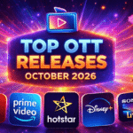 Top OTT releases October 2026